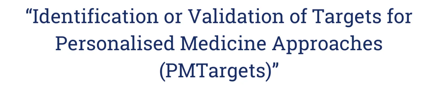 Opening of the call EP PerMed JTC 2024 “Identification or Validation of Targets for Personalised Medicine Approaches (PMTargets)”