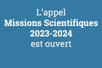 Appel Missions Scientifiques 2023-2024