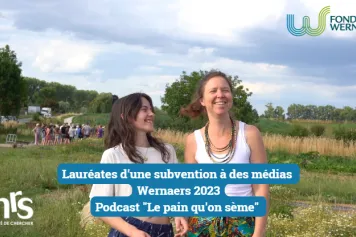 Résultats de l'appel Subventions à des médias Wernaers 2023 : Podcast « Le pain qu’on sème »