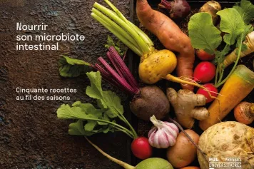 A lire : "Nourrir son microbiote intestinal"