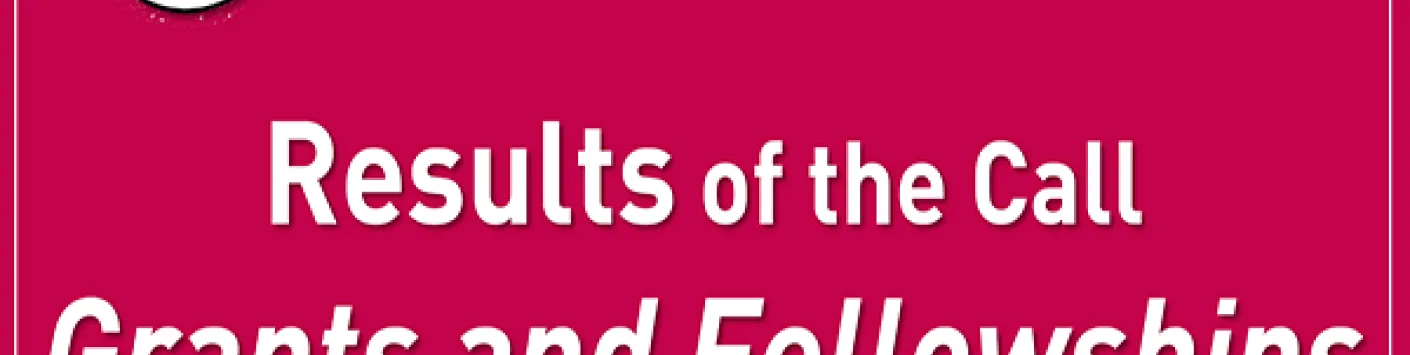 Grants and Fellowships 2020 call - Results