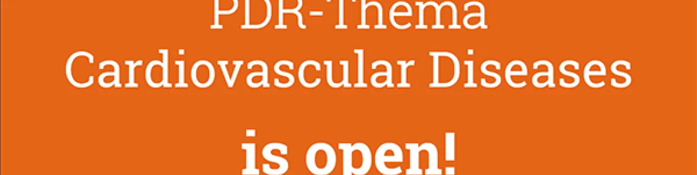 The PDR-Thema Cardiovascular Diseases 2021 call is open