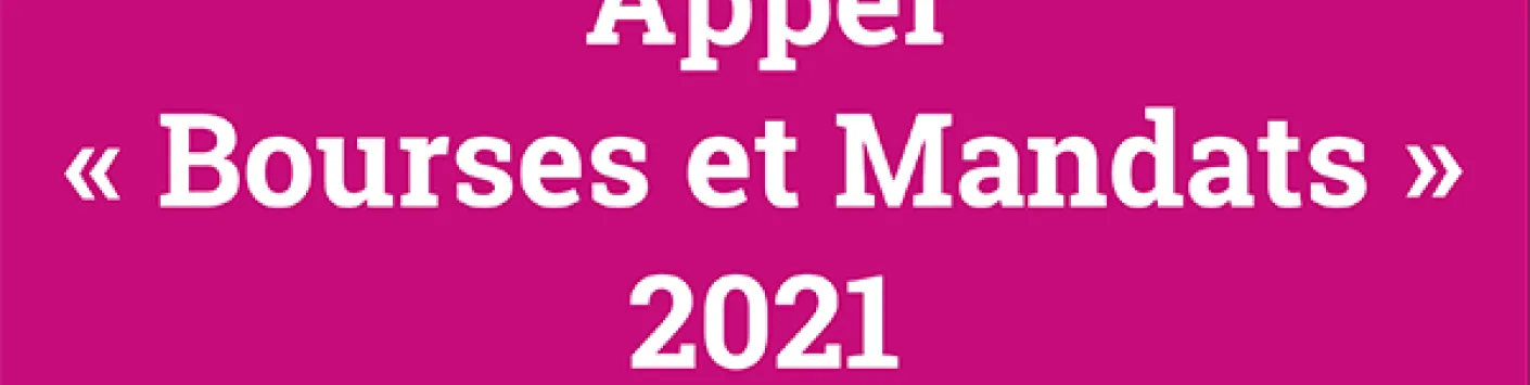Résultats de l’appel BOURSES ET MANDATS 2021