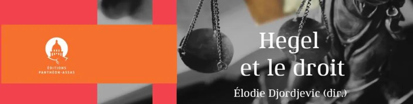 L’institution comme support de relations - Hegel philosophe du droit – et des obligations