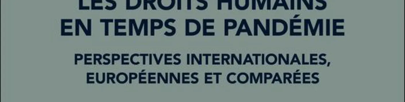 A lire : Les droits humains en temps de pandémie
